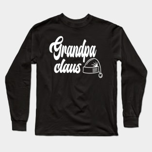 Christmas Family Grandpa Claus Long Sleeve T-Shirt